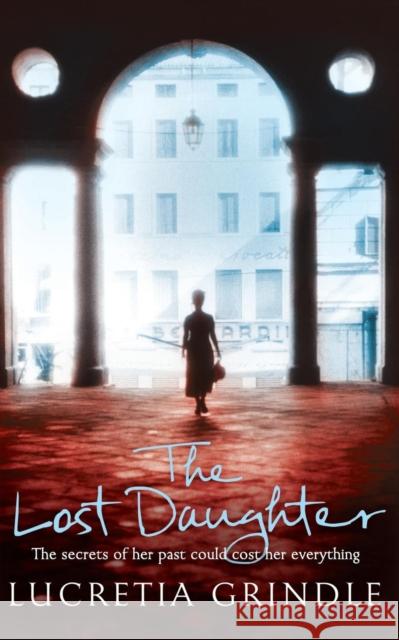 The Lost Daughter Lucretia Grindle 9780330509503 PAN MACMILLAN - książka