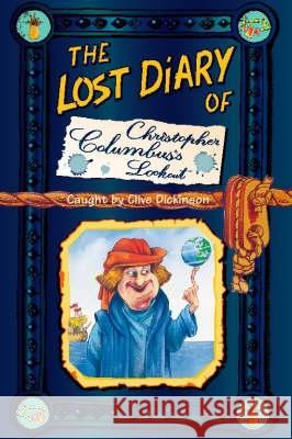The Lost Diary of Christopher Columbus's Lookout Clive Dickenson 9780006945963  - książka