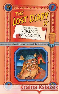 The Lost Diary Of Erik Bloodaxe, Viking Warrior Steve Barlow, Steve Skidmore 9780006945567 HarperCollins Publishers - książka