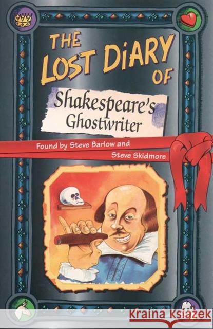 The Lost Diary of Shakespeare's Ghostwriter Steve Barlow 9780006945888 COLLINS CHILDREN'S BOOKS - książka