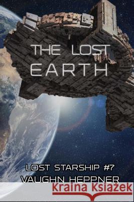 The Lost Earth Vaughn Heppner 9781973956693 Createspace Independent Publishing Platform - książka