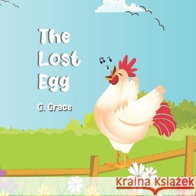 The Lost Egg Syed Babar Abbas G Grace  9798388948960 Independently Published - książka