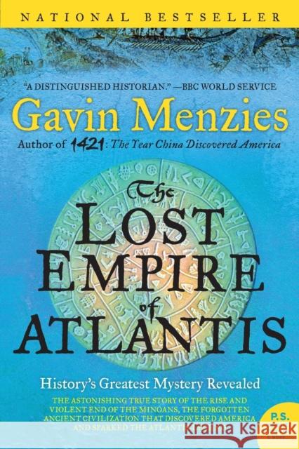 The Lost Empire of Atlantis: History's Greatest Mystery Revealed Gavin Menzies 9780062049490 William Morrow & Company - książka