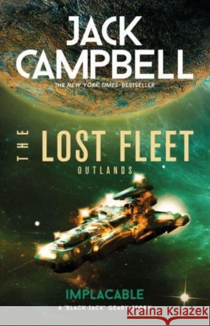 The Lost Fleet: Outlands - Implacable Jack Campbell 9781789096187 Titan Books Ltd - książka