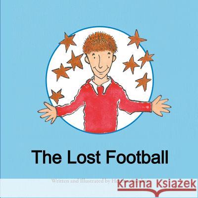 The Lost Football Heather Burdett 9780993488658 Cambria Publishing - książka