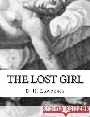 The Lost Girl D. H. Lawrence 9781500511425 Createspace - książka