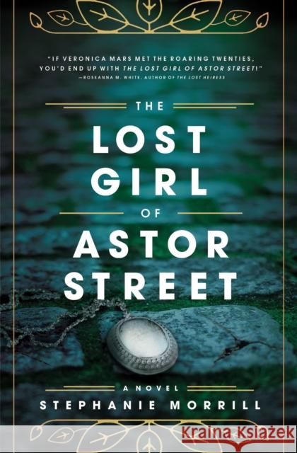 The Lost Girl of Astor Street Stephanie Morrill 9780310758402 Blink - książka