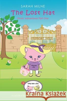 The Lost Hat (Book 1 of the Kitty Katz Club Series) Milne, Sarah 9781788230179  - książka