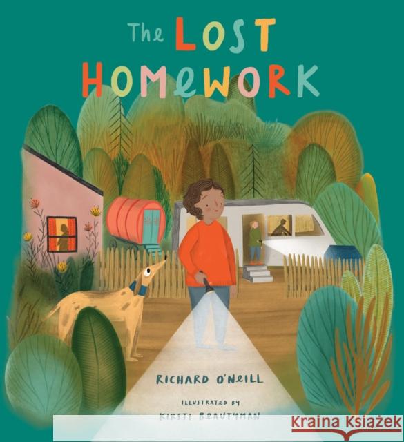 The Lost Homework Richard O'Neill Kirsti Beautyman 9781786283450 Child's Play International Ltd - książka