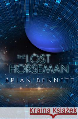 The Lost Horseman Brian Bennett 9781539730538 Createspace Independent Publishing Platform - książka