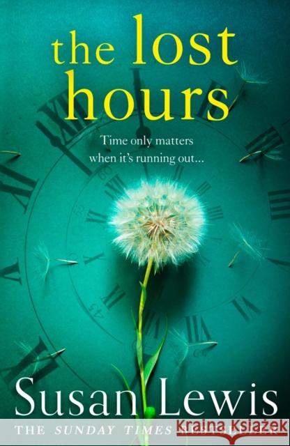The Lost Hours Susan Lewis 9780008286972 HarperCollins Publishers - książka