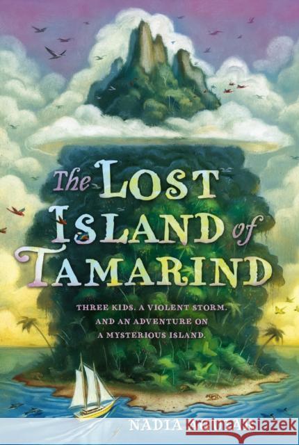The Lost Island of Tamarind Nadia Aguiar 9781250103918 Square Fish - książka