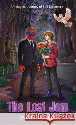 The Lost Jem - A Magical Journey of Self Discovery Mia Cannell Maple Publishers 9781835389737 Maple Publishers - książka