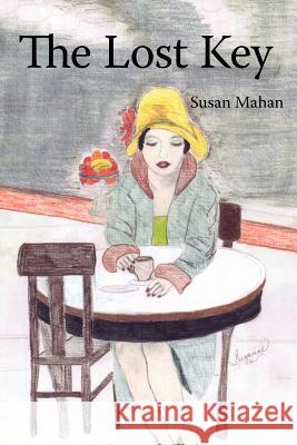 The Lost Key Susan Mahan 9781425909147 Authorhouse - książka