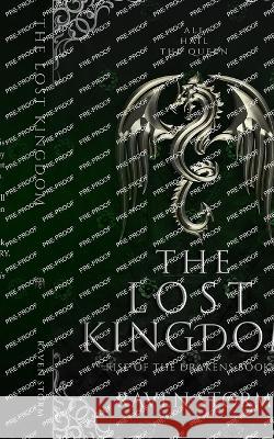 The Lost Kingdom Raven Storm   9798986154329 Raven Storm Publishing LLC - książka