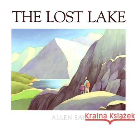 The Lost Lake Allen Say 9780395630365 Houghton Mifflin Company - książka