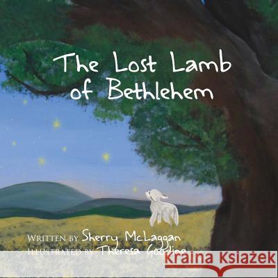 The Lost Lamb of Bethlehem Sherry McLaggan 9781542821599 Createspace Independent Publishing Platform - książka