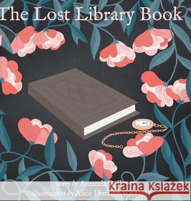 The Lost Library Book Amanda Bell Alice Durand-Wietzel 9781912111695 Onslaught Press - książka