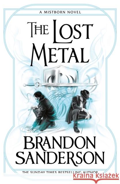 The Lost Metal: A Mistborn Novel Brandon Sanderson 9781473215276 Orion Publishing Co - książka