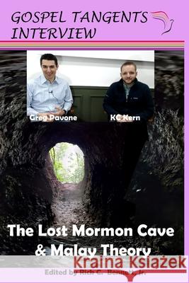 The Lost Mormon Cave & The Malay Theory Rick C Bennett, Greg Pavone, Kc Kern 9798539880446 Independently Published - książka
