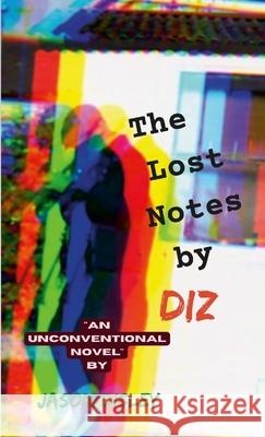 The Lost Notes by Diz Jason Disley, Jamie - Harry Scrutton 9781794754522 Lulu.com - książka