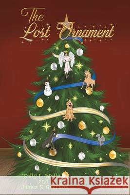 The Lost Ornament Sally L. Wells James S. Gavrilos 9781643789927 Austin Macauley - książka