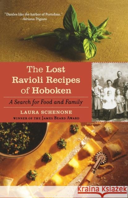 The Lost Ravioli Recipes of Hoboken: A Search for Food and Family Schenone, Laura 9780393334234  - książka