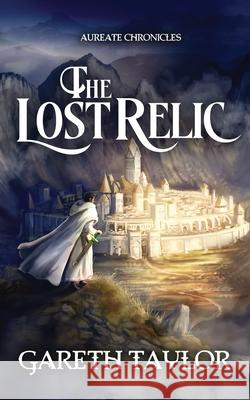 The Lost Relic Gareth Taylor 9781919402505 Gareth Taylor - książka