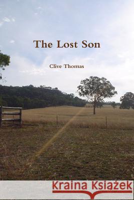 The Lost Son Clive Thomas 9781105927393 Lulu.com - książka
