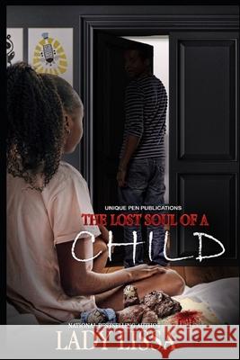 The Lost Soul of a Child: A Standalone Novel Lady Lissa 9781075378881 Independently Published - książka