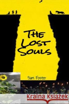 The Lost Souls Sam Foster 9780359332243 Lulu.com - książka