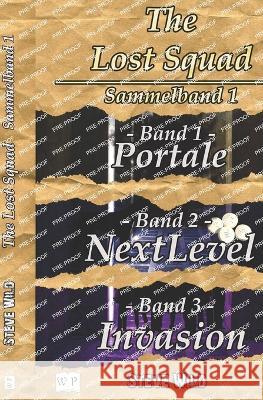 The Lost Squad Sammelband 1 Steve Wild   9798398331264 Independently Published - książka