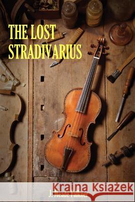 The Lost Stradivarius J. Mead Yordi Abreu 9781533019202 Createspace Independent Publishing Platform - książka