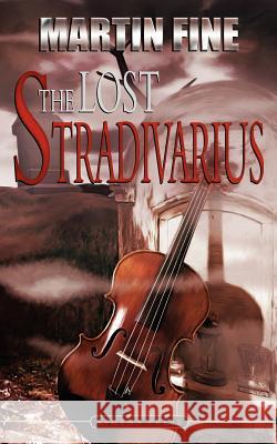 The Lost Stradivarius Martin Fine 9781844017874 New Generation Publishing - książka