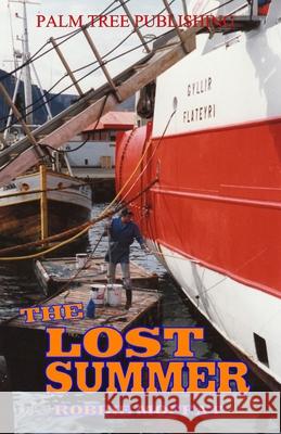 The Lost Summer Robbie Moffat 9780907282549 Palm Tree Publishing - książka