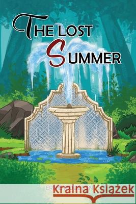 The Lost Summer Ernie Moulton 9781957724836 Regency Publishers, Us - książka