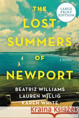 The Lost Summers of Newport Beatriz Williams Lauren Willig Karen White 9780063249080 HarperLuxe - książka