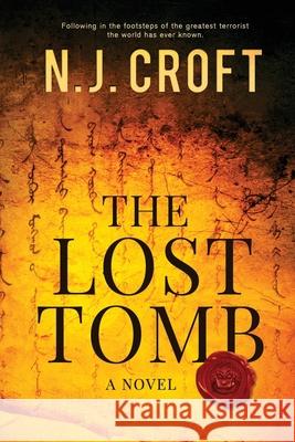 The Lost Tomb N J Croft 9781949038323 Entangled Publishing - książka
