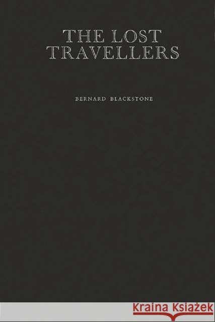The Lost Travellers: A Romantic Theme with Variations Unknown 9780313238826 Greenwood Press - książka