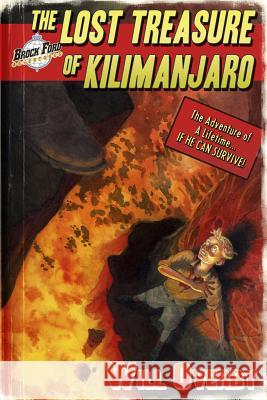 The Lost Treasure of Kilimanjaro Will Overby Brian Bowes 9780615928234 Black Cat Books - książka