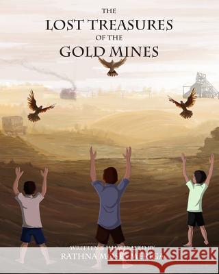 The Lost Treasures Of The Gold Mines Meriga, Rathna Moses 9781517473518 Createspace - książka