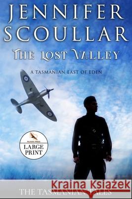 The Lost Valley - Large Print Scoullar, Jennifer 9781925827040 Pilyara Press - książka