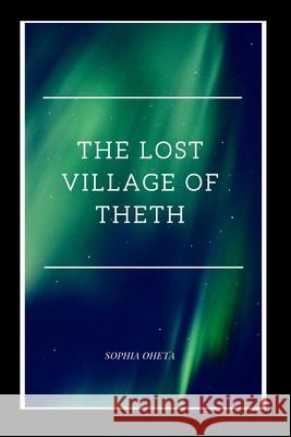 The Lost Village of Theth Oheta Sophia 9788948070989 OS Pub - książka