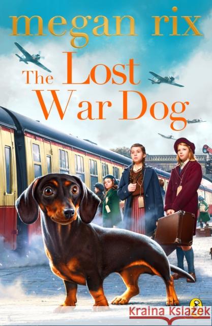 The Lost War Dog Megan Rix   9780241455555 Penguin Random House Children's UK - książka