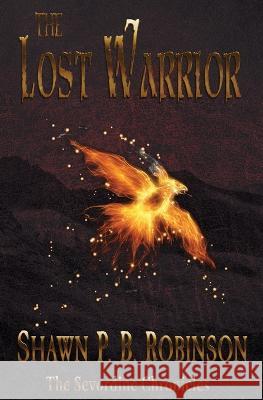 The Lost Warrior Shawn P. B. Robinson 9781989296615 Brainswell Publishing - książka