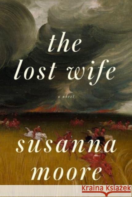 The Lost Wife Moore, Susanna 9780385351430  - książka