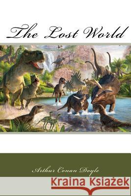 The Lost World Arthur Conan Doyle Sara Lopez 9781539932789 Createspace Independent Publishing Platform - książka