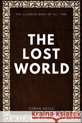 The Lost World Arthur Conan Doyle 9781547005697 Createspace Independent Publishing Platform - książka