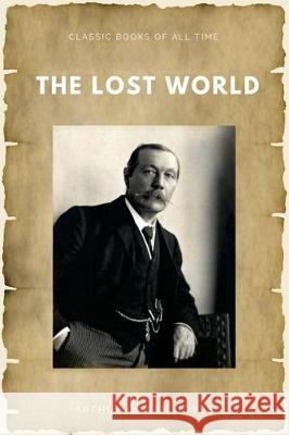The Lost World Arthur Conan Doyle 9781548231767 Createspace Independent Publishing Platform - książka