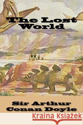 The Lost World Sir Arthur Conan Doyle 9781548606459 Createspace Independent Publishing Platform - książka